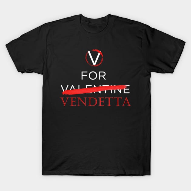 No V for Valentine T-Shirt by TJessy 